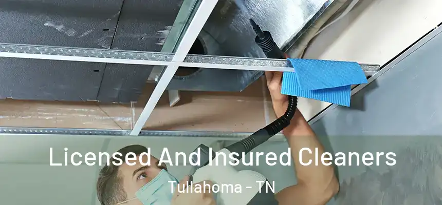  Licensed And Insured Cleaners Tullahoma - TN